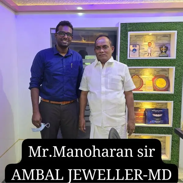 Mr. Manoharan - Ambal Jeweller MD at JFDC